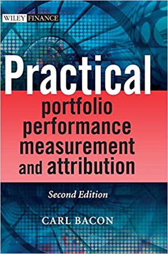 Carl R.Bacon - Practical Portfolio Perfomance (2nd Ed.)