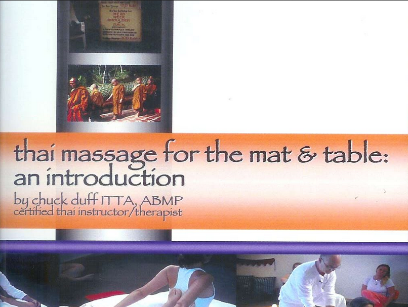 Chuck Duff - RealBodyWork - Thai Massage for Mat & Table