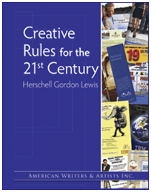 Creative Rules for the 21st Century - Herschell Gordon Lewis