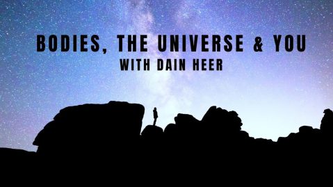 Dr. Dain Heer - Bodies The Universe & You 11-Sep-20