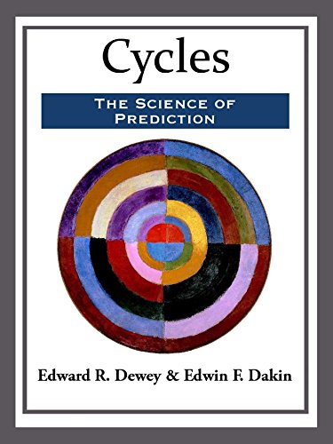 E.R.Dewey - Cycles. The Science of Prediction