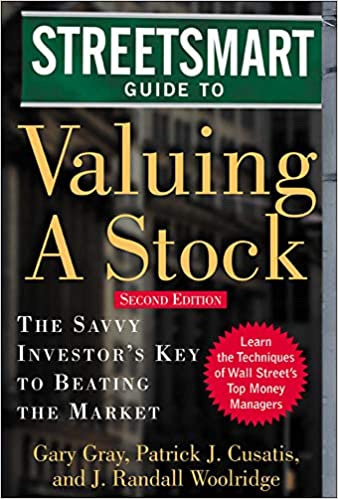 Gary Gray - Streetsmart Guide To Valuing a Stock (2nd Ed.)