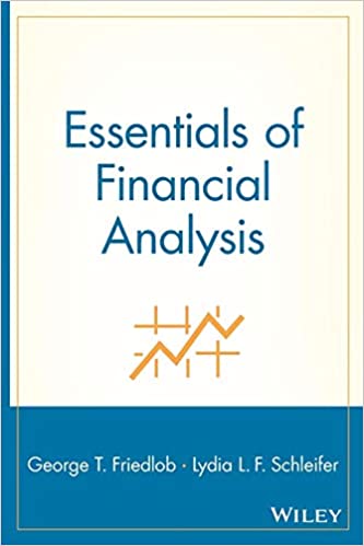 George Friedlob, Lidia Schleifer - Essencials of Financial Analysis