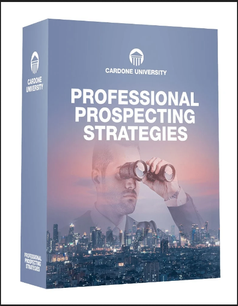 Grant Cardone - Professional Prospecting Strategies 2021