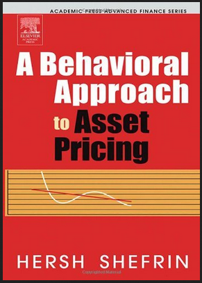 Hersh Shefrin - A Behavioral Approach to Asset Princing