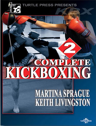 Keith Livingston Martin Sprague - Complete Kickboxing -Vol 2