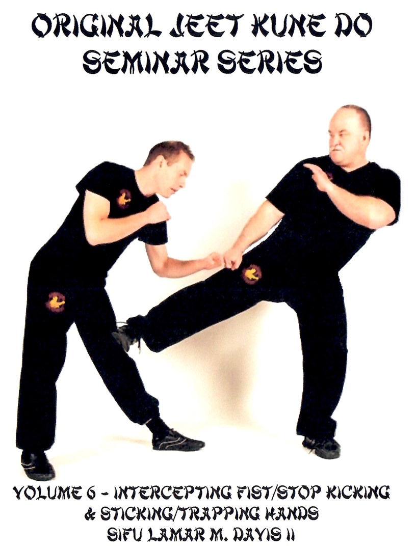 Lamar Davis - Original Jeet Kune Do Seminars Vol 6 - Intercepting FistStop Kicking & StickingTrapping Hands