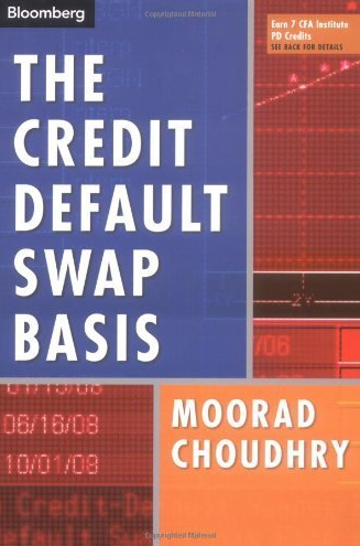 Moorad Choundhry – The Credit Default Swap Basis