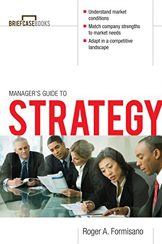 McGraw-Hill – Briefcase Books – Manager’s Guide to Strategy