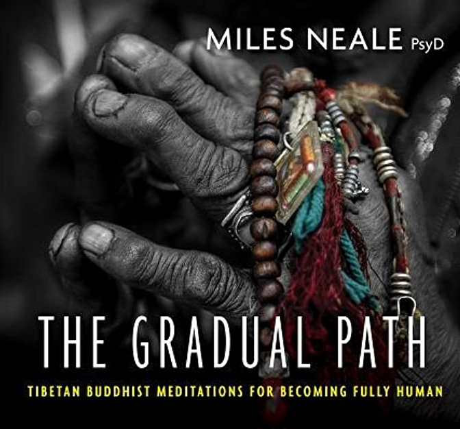 Miles Neale – THE GRADUAL PATH