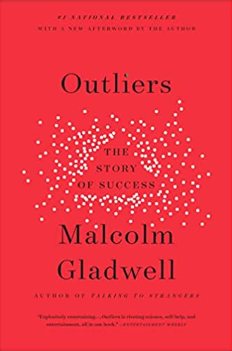 Malcolm Gladwell - Outliers: The Story of Success