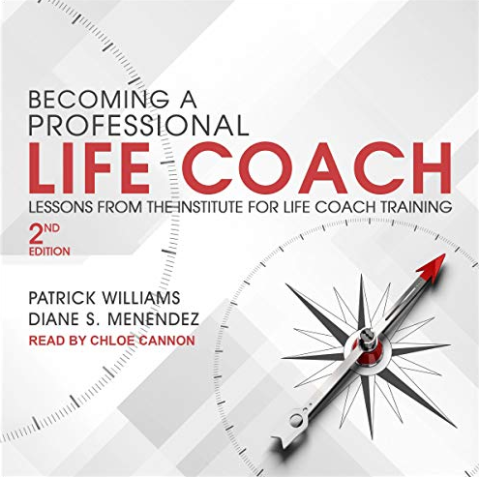 Patrick Williams and Diane Menendez - Becoming a Professional Life Coach