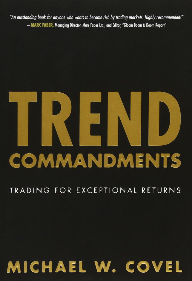 Michael Covel – Trend Commandments