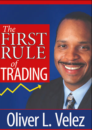 Oliver Velez - The First Rule of Trading