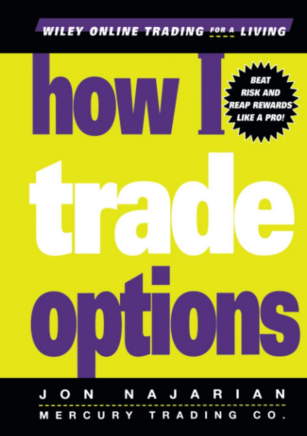 Jon Najarian - How I Trade Options