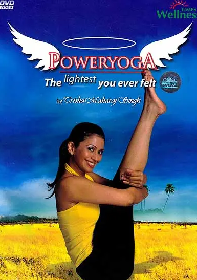 Power Yoga The Lightest You Ever Felt - Trisha Maharaj Singh