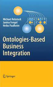 M. Rebstock, F. Janina, H. Paulheim - Ontologies-Based Business Integration