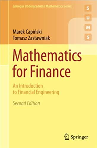 Marek Capinski, Tomasz Zastawniak – Mathematics for Finance. An Introduction to Financial Engineering