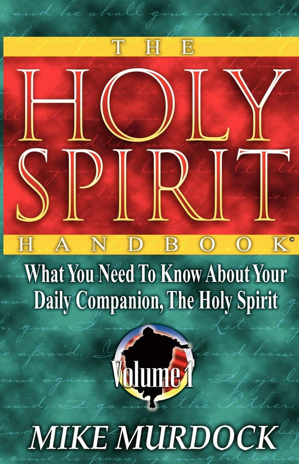 Mike Murdock – The Holy Spirit Handbook