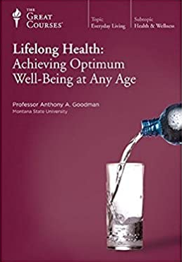 Lifelong Health: Achieving Optimum Well - Being at Any Age