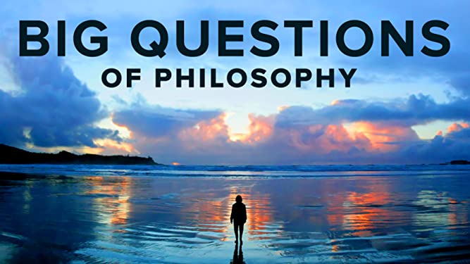 The Big Questions of Philosophy1