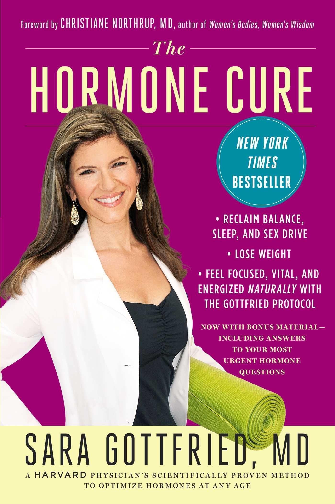 The Hormone Cure Reclaim Balance, Sleep, Sex Drive, and Vitality Naturally with the Gottfried Protocol