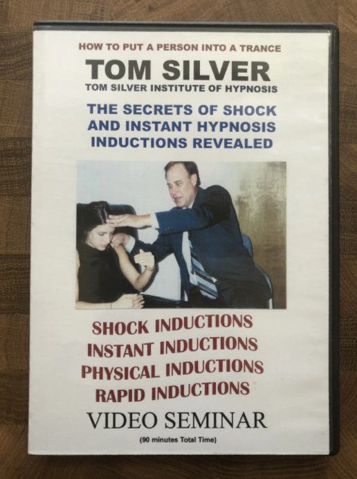 Tom Silver - Secrets of Shock & Instant Hypnosis Inductions1