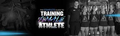 Training the Female Athlete