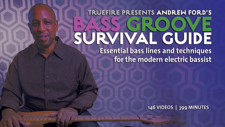 Truefire - Andrew Ford's Bass Groove Survival Guide1