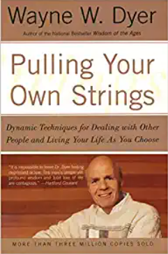 Wayne Dyer - Pulling Your Own Strings1