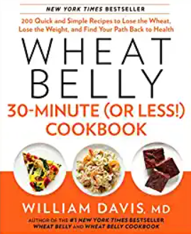 William Davis - Wheat Belly 30-Minute (Or Less!) Cookbook1