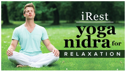 iRest Integrative Restoration Yoga Nidra for Deep Relaxation