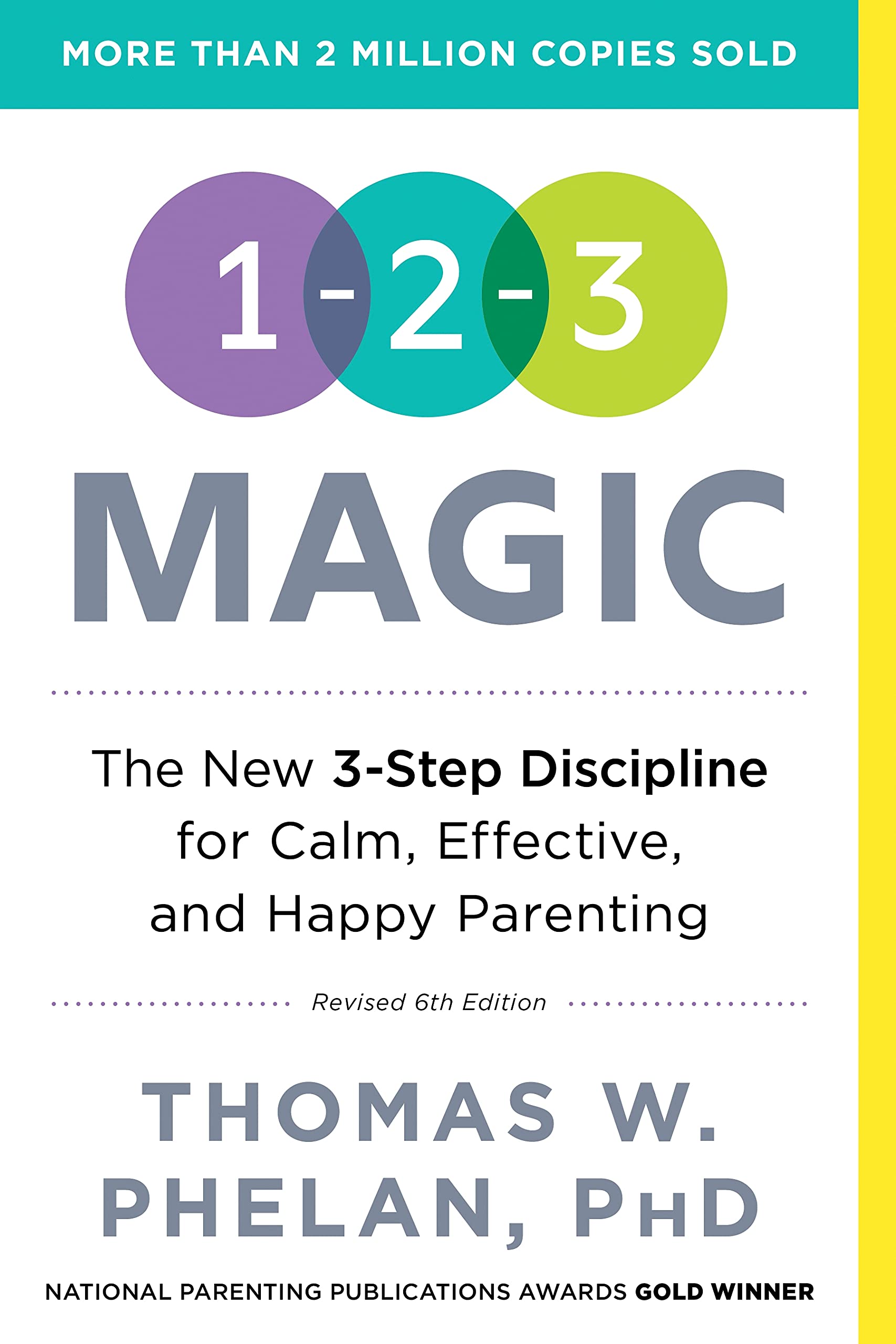 1-2-3 Magic 3-Step Discipline for Calm, Effective & Happy Parenting