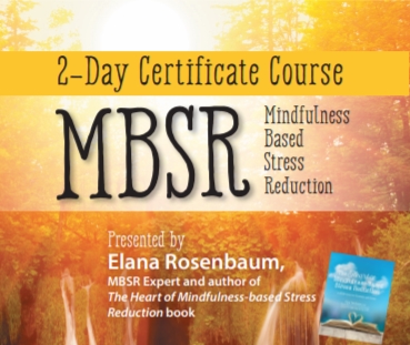 2-Day Certificate Course MBSR Mindfulness Based Stress Reduction