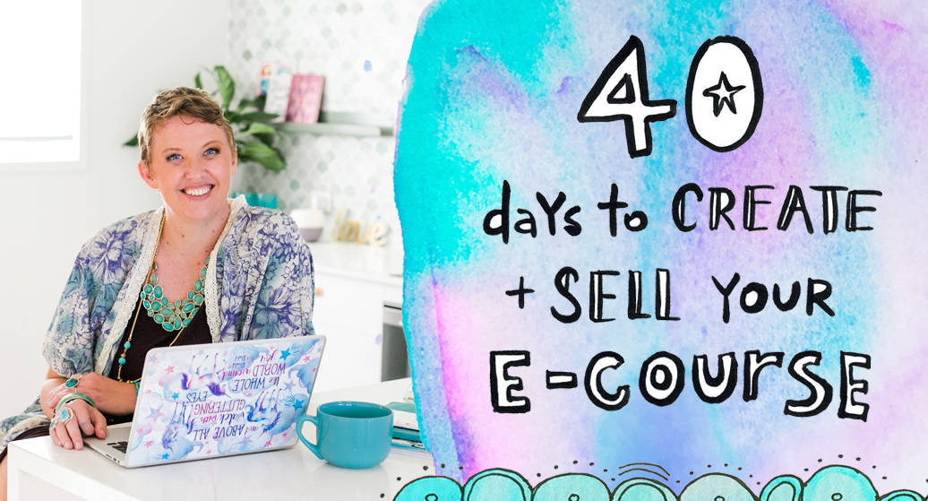 40 Days To Create And Sell Your Online Course