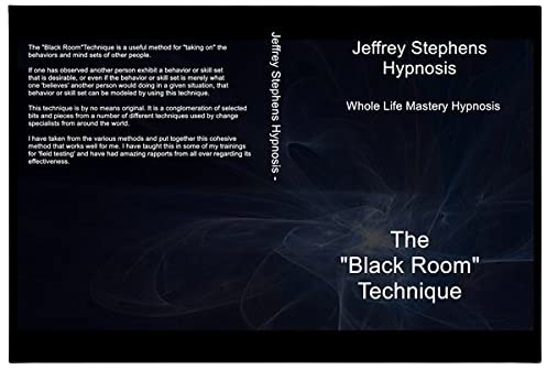 Jeffrey Stephens – The Black Room Technique