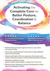 Activating the Complete Core for Better Posture, Coordination & Balance - David Lemke