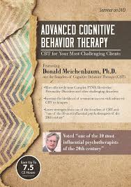 Advanced Cognitive Behavior Therapy CBT for Your Most Challenging Clients - Donald Meichenbaum