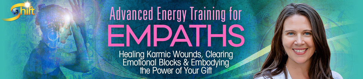 Advanced Energy Training for Empaths