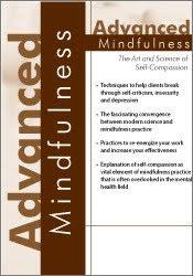 Advanced Mindfulness The Art and Science of Self-Compassion - Tim Desmond