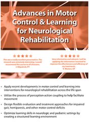 Advances in Motor Control and Learning for Neurological Rehab - Ben Sidaway