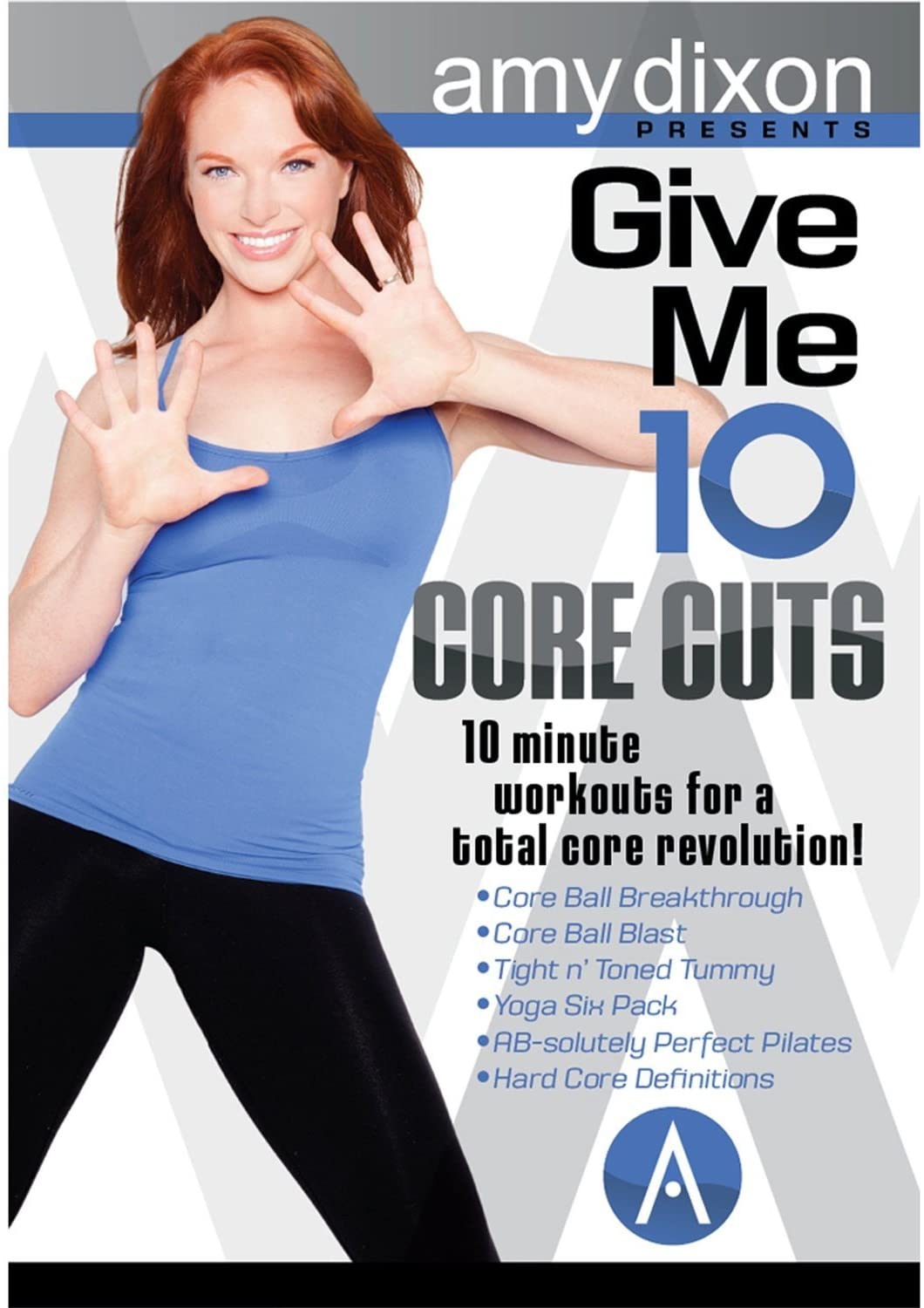 Amy Dixon - Give Me 10 Core Cuts! Complete Workout