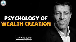 Anthony Robbins - The Psychology of Wealth Creation