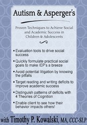 Autism & Asperger’s Proven Techniques to Achieve Social and Academic Success in Children & Adolescents - Timothy Kowalski