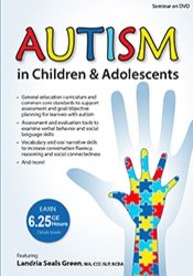 Autism in Children & Adolescents Advancing Language for Conversation Fluency and Social Connections - Landria Seals Green