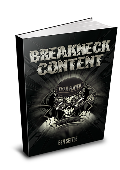 Ben Settle - Breakneck Content