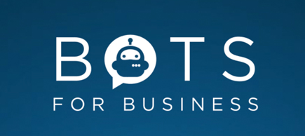 Bots for Business