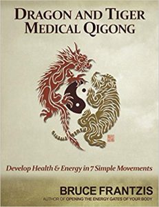 Bruce Frantzis - Dragon and Tiger Medical Qigong