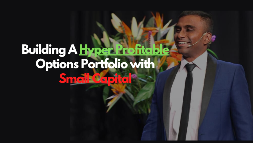 Building A Hyper Profitable Options Portfolio with Small Capital