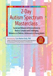 Cara Marker Daily - 2-Day Autism Spectrum Masterclass Social and Behavioral Interventions to Reduce Complex and Challenging Behaviors in Children, Adolescents & Young Adults